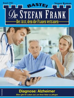 Dr. Stefan Frank 2782 (eBook, ePUB) - Frank, Stefan