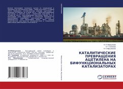 KATALITIChESKIE PREVRAShhENIYa ACETILENA NA BIFUNKCIONAL'NYH KATALIZATORAH