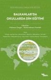Balkanlarda Okullarda Din Egitimi Balkanlarda Okullarda Din Egitimi