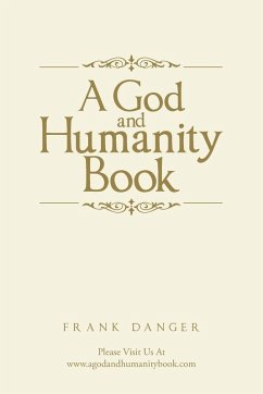 A God and Humanity Book - Danger, Frank