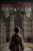 Kreons Erben - Erwachen Kreons Erben - Erwachen