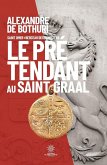 Le Prétendant au Saint Graal