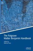 The Palgrave Walter Benjamin Handbook