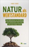 Natur als Wertstandard Natur als Wertstandard