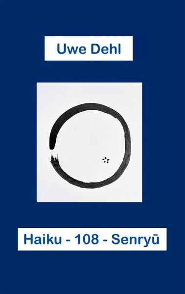 Haiku - 108 - Senryu Haiku - 108 - Senryu