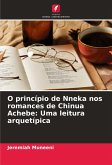 O princípio de Nneka nos romances de Chinua Achebe: Uma leitura arquetípica