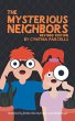 The Mysterious Neighbors - Bild 1