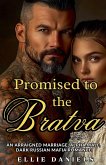 Promised To The Bratva Promised To The Bratva