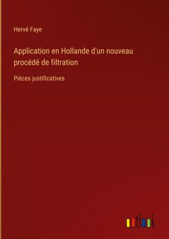 Application en Hollande d'un nouveau procédé de filtration Application en Hollande d'un nouveau procédé de filtration