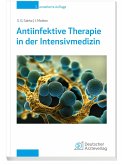 Antiinfektive Therapie in der Intensivmedizin Antiinfektive Therapie in der Intensivmedizin