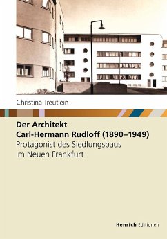 Der Architekt Carl-Hermann Rudloff (1890 - 1949) - Treutlein, Christina