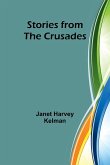 Stories from the Crusades Stories from the Crusades