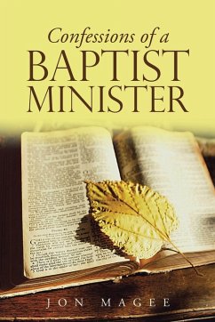 Confessions of a Baptist Minister - Magee, Jon