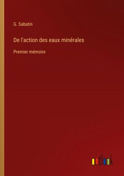 De l'action des eaux minérales