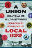 Union for Appalachian Healthcare Workers Union for Appalachian Healthcare Workers