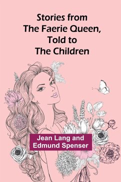 Cover Stories from the Faerie Queen, Told to the Children
