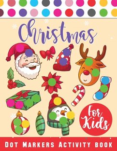 Christmas Dot Marker Activity Book for Kids Ages 2-5 - Bidden, Laura