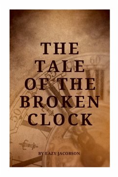 The Tale of the Broken Clock - Jacobson, Eazy