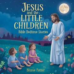 Jesus and the Little Children - Potter, Blume