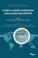 Kuzey ve Dogu Avrupada Okullarda Din Egitimi - Hendek, Abdurrahman