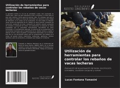 Utilización de herramientas para controlar los rebaños de vacas lecheras - Fontana Tomasini, Lucas