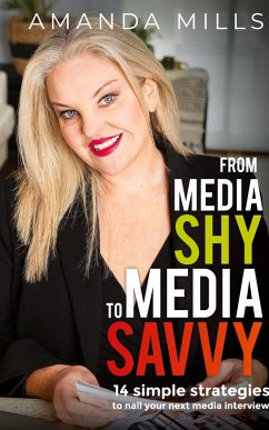 Cover From Media Shy To Media Savvy