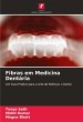 Fibras em Medicina Dentária - Bild 1
