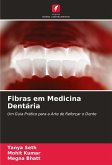 Fibras em Medicina Dentária Fibras em Medicina Dentária