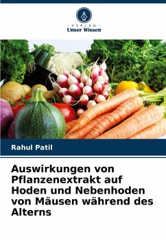 Cover Auswirkungen von Pflanzenextrakt auf Hoden und Nebenhoden von Mäusen während des Alterns