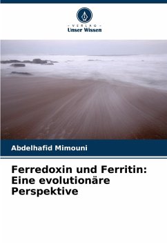 Cover Ferredoxin und Ferritin: Eine evolutionäre Perspektive