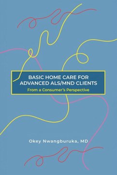 Cover BASIC HOME CARE FOR ADVANCED ALS/MND CLIENTS