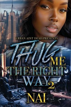 Thug Me The Right Way 2 - Nai