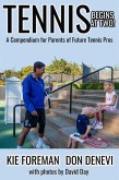 Tennis Begins at Two Tennis Begins at Two