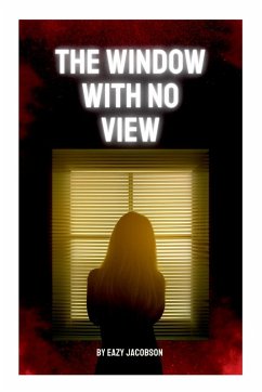 The Window with No View - Jacobson, Eazy