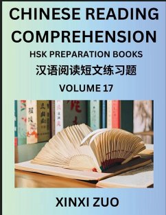 Chinese Reading Comprehension (Part 17)- Read Captivating Traditional Chinese Stories with Multiple Questions and Answers, Learn Ancient Culture, HSK Preparation Books - Zuo, Xinxi