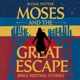 Moses and the Great Escape Moses and the Great Escape