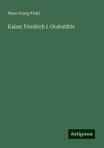 Kaiser Friedrich I. Grabstätte Kaiser Friedrich I. Grabstätte