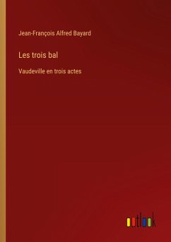 Les trois bal Les trois bal