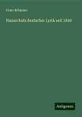 Hausschatz deutscher Lyrik seit 1849