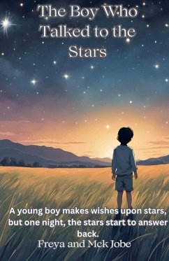 The Boy Who Talked to the Stars - Jobe, Freya And Mick