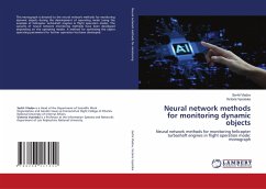 Neural network methods for monitoring dynamic objects - Vladov, Serhii;Vysotska, Victoria