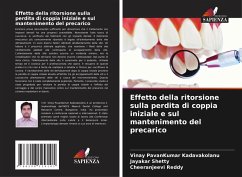 Effetto della ritorsione sulla perdita di coppia iniziale e sul mantenimento del precarico - Kadavakolanu, Vinay PavanKumar;Shetty, Jayakar;Reddy, Cheeranjeevi