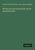 Herders Cid: Die franzoesische und die spanische Quelle