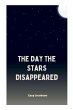 The Day the Stars Disappeared - Bild 1