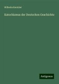 Katechismus der Deutschen Geschichte