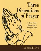 Three Dimensions of Prayer Three Dimensions of Prayer