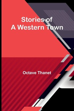 Stories of a Western Town - Thanet, Octave