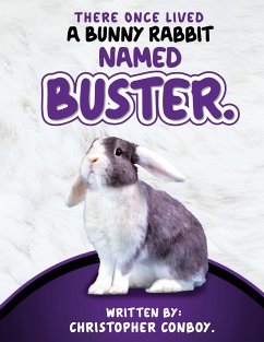 Cover There Once Lived a Bunny Rabbit Named Buster