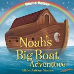 Noah's Big Boat Adventure