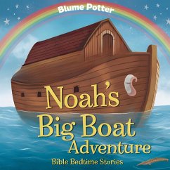 Noah's Big Boat Adventure - Potter, Blume